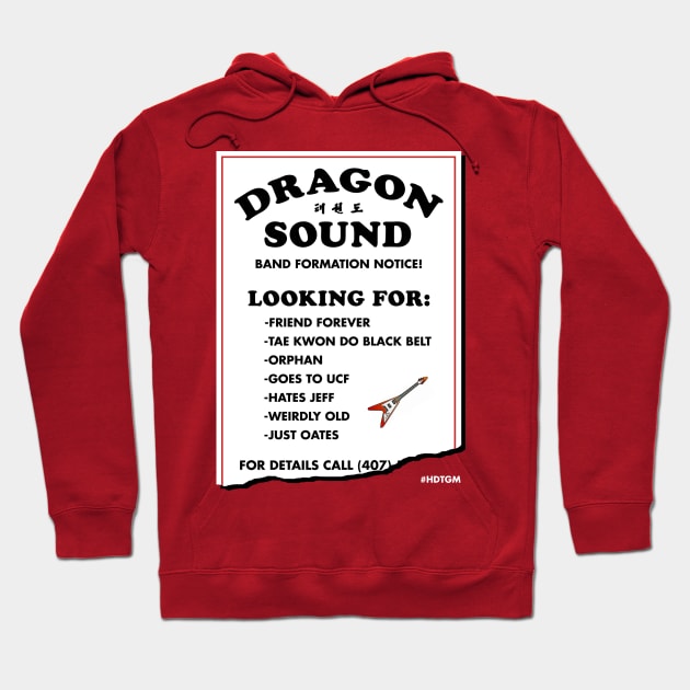 Dragon Sound Band Recruitment Hoodie by How Did This Get Made?